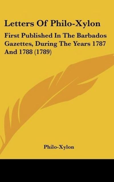 Letters Of Philo-Xylon