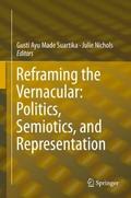 Reframing the Vernacular: Politics, Semiotics, and