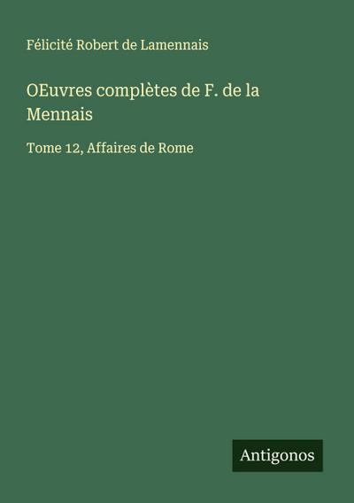 OEuvres complètes de F. de la Mennais