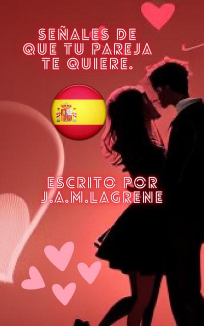 Señales De Que Tu Pareja Te Quiere.
