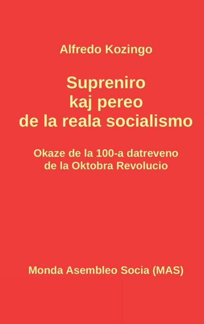 Supreniro kaj pereo de la reala socialismo