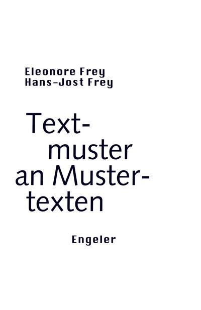 Frey, E: Textmuster an Mustertexten