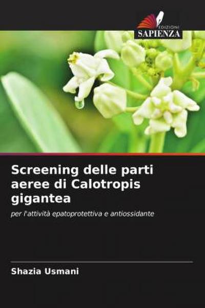 Screening delle parti aeree di Calotropis gigantea