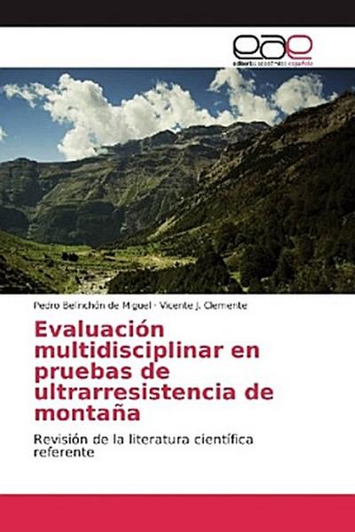 Evaluación multidisciplinar en pruebas de ultrarresistencia de montaña