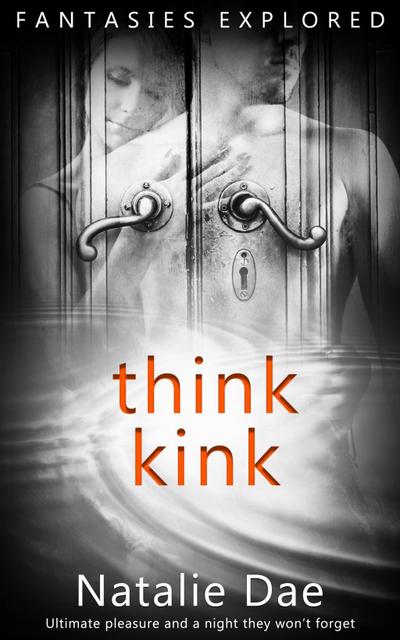 Dae, N: Think Kink