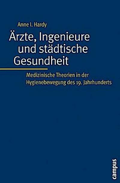 Ärzte, Ingenieure und städtische Gesundheit