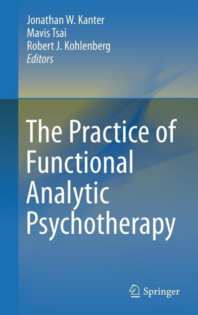 The Practice of Functional Analytic Psychotherapy
