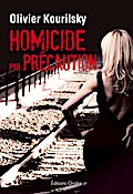 Homicide par précaution