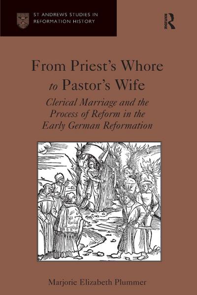 From Priest’s Whore to Pastor’s Wife