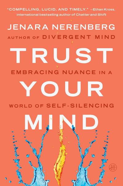 Trust Your Mind