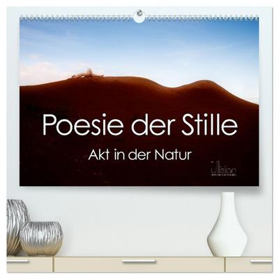 Poesie der Stille - Akt in der Natur (hochwertiger Premium Wandkalender 2026 DIN A2 quer), Kunstdruck in Hochglanz