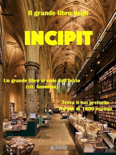 Il grande libro degli incipit