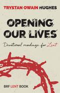 Opening Our Lives
