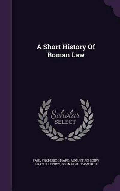 A Short History Of Roman Law