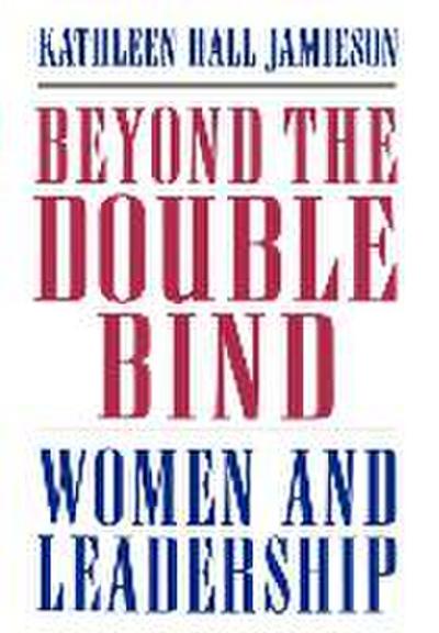 Beyond the Double Bind