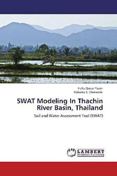 SWAT Modeling In Thachin River Basin, Thailand
