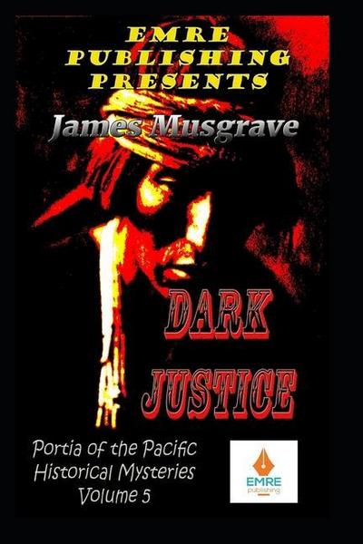 Musgrave, J: DARK JUSTICE