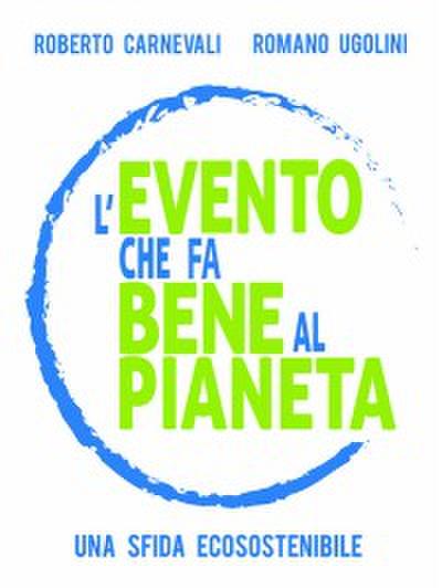 L’evento che fa bene al pianeta