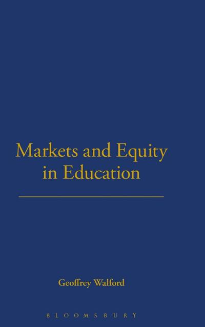 Markets and Equity in Education