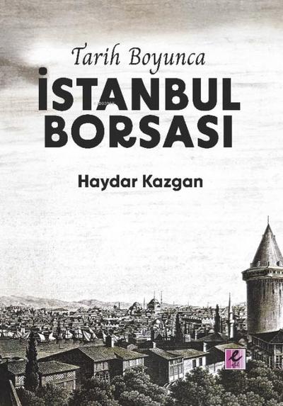 Tarih Boyunca Istanbul Borsasi