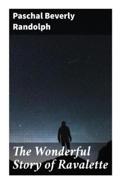 The Wonderful Story of Ravalette