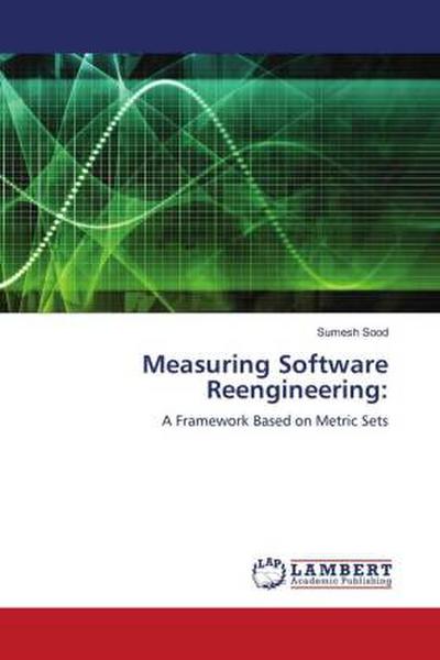 Measuring Software Reengineering: