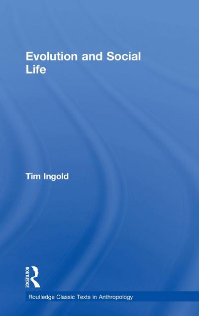 Evolution and Social Life