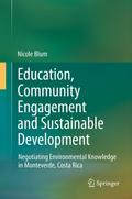 Education, Community Engagement and Sustainable Development