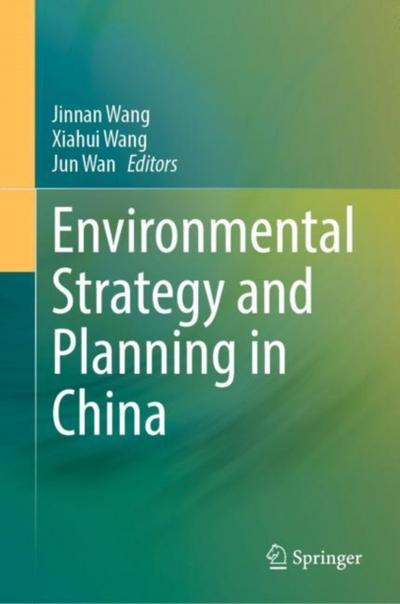 Environmental Strategy and Planning in China