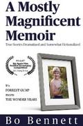 A Mostly Magnificent Memoir