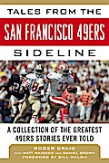 Tales from the San Francisco 49ers Sideline