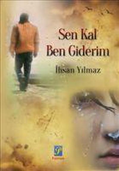 Sen Kal Ben Giderim