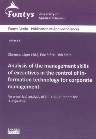 Analysis of the management skills of executives in the control of information technology for corporate management