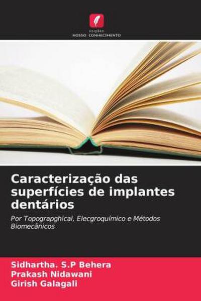 Caracterização das superfícies de implantes dentários