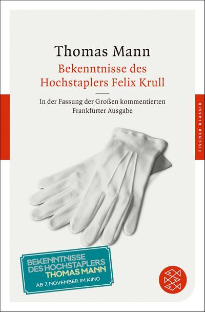 Bekenntnisse des Hochstaplers Felix Krull