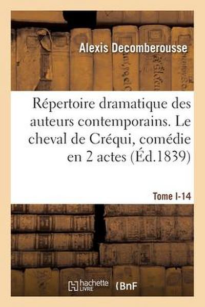 Répertoire dramatique des auteurs contemporains. Tome I-3