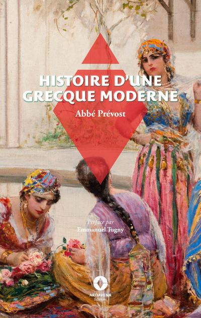 Histoire d’une Grecque moderne