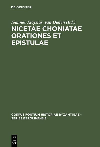 Nicetae Choniatae Orationes et Epistulae