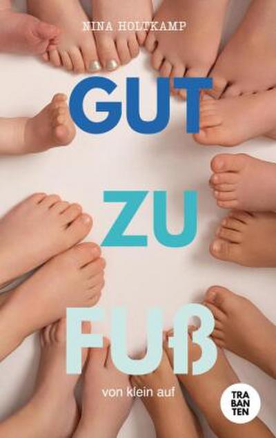 Gut zu Fuß
