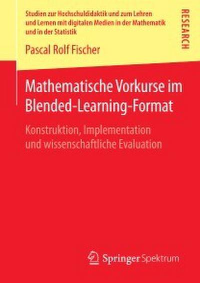 Mathematische Vorkurse im Blended-Learning-Format