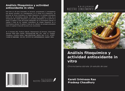 Análisis fitoquímico y actividad antioxidante in vitro