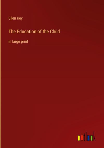 The Education of the Child