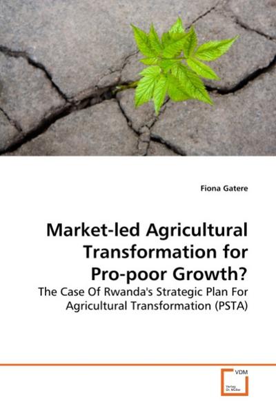 Market-led Agricultural  Transformation for Pro-poor Growth? - Fiona Gatere