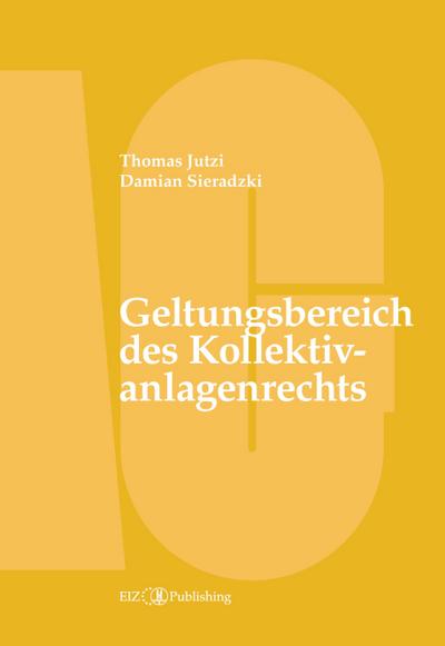 Geltungsbereich des Kollektivanlagenrechts