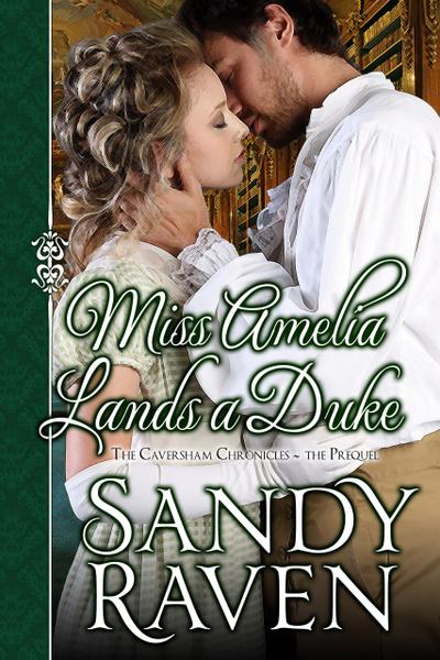 Miss Amelia Lands a Duke