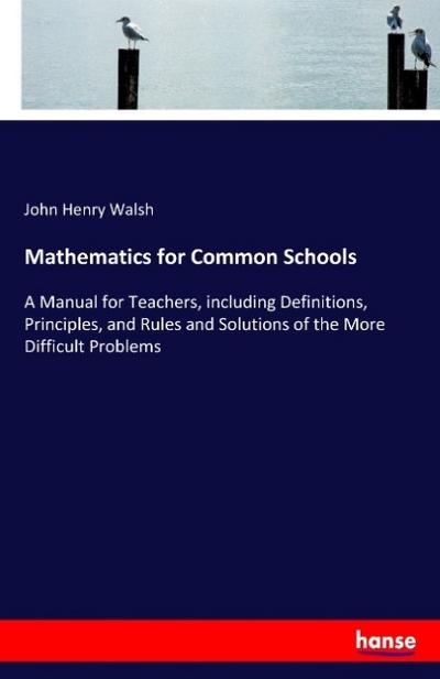 Mathematics for Common Schools