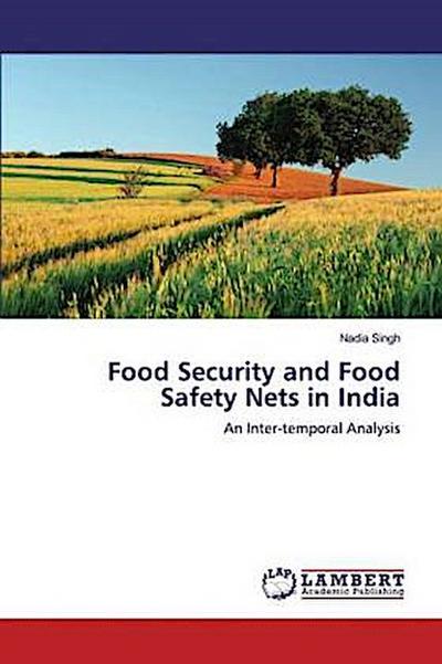 Food Security and Food Safety Nets in India