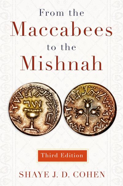 From the Maccabees to the Mishnah