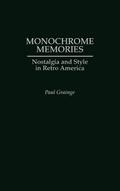 Monochrome Memories