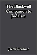 The Blackwell Companion to Judaism